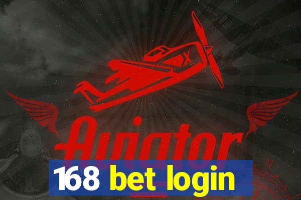 168 bet login